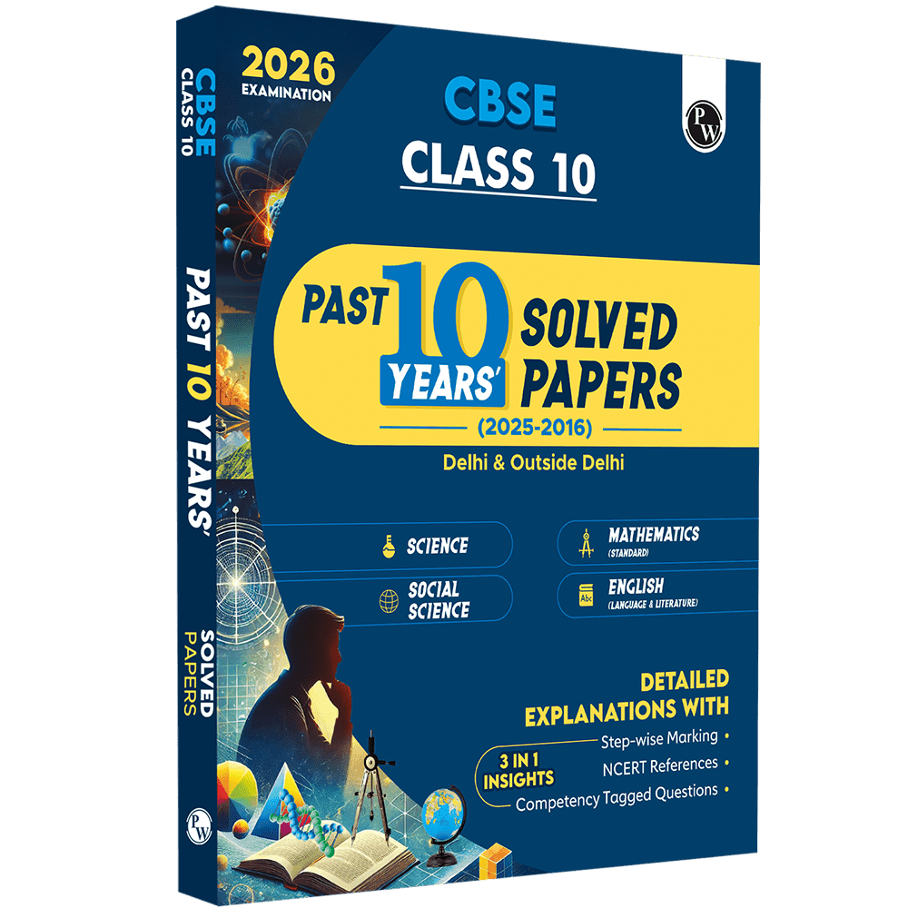 CBSE Class 10 PYQs - Past 10 Years Solved Papers For 2025-2026 Exams | Delhi & Outside Delhi Science, Mathematics, Social Science, English | NCERT Reference with Steps Marking