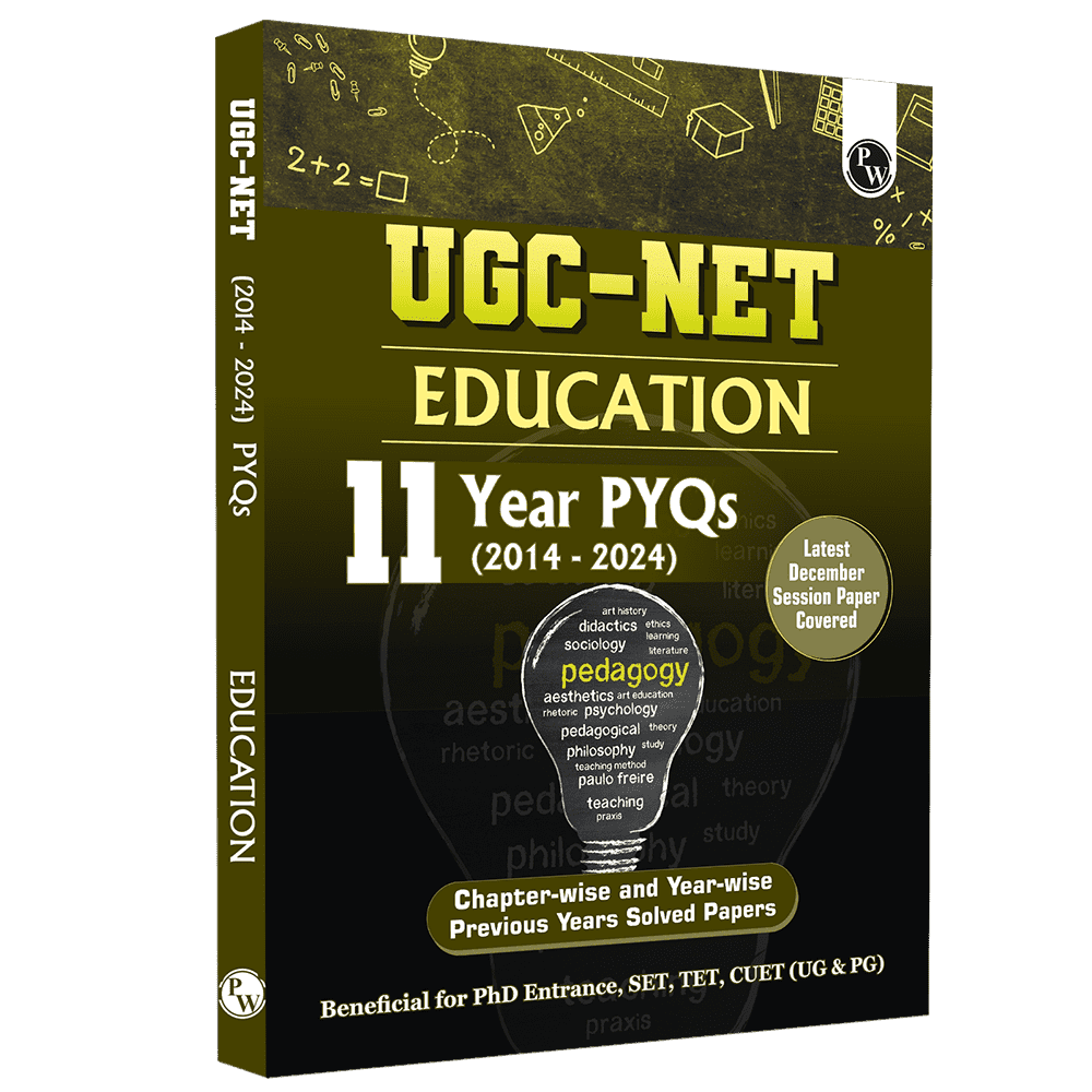 PW UGC-NET Education PYQ 11 Years (2014-2024)|Latest December Session Paper Covered|Chapterwise and Yearwise Previous Year Solved Papers For Phd Entrance, SET, GATE, CUET UG & PG