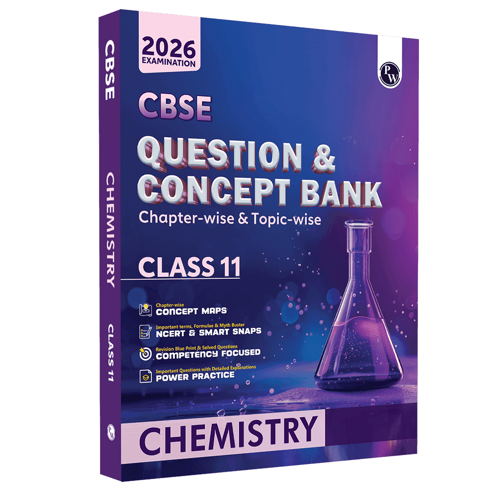 CBSE Question & Concept Bank (QCB) Class 11 Chemistry Chapter-wise and Topic-wise Solved Questions For 2026 Exams with Competency Based Question