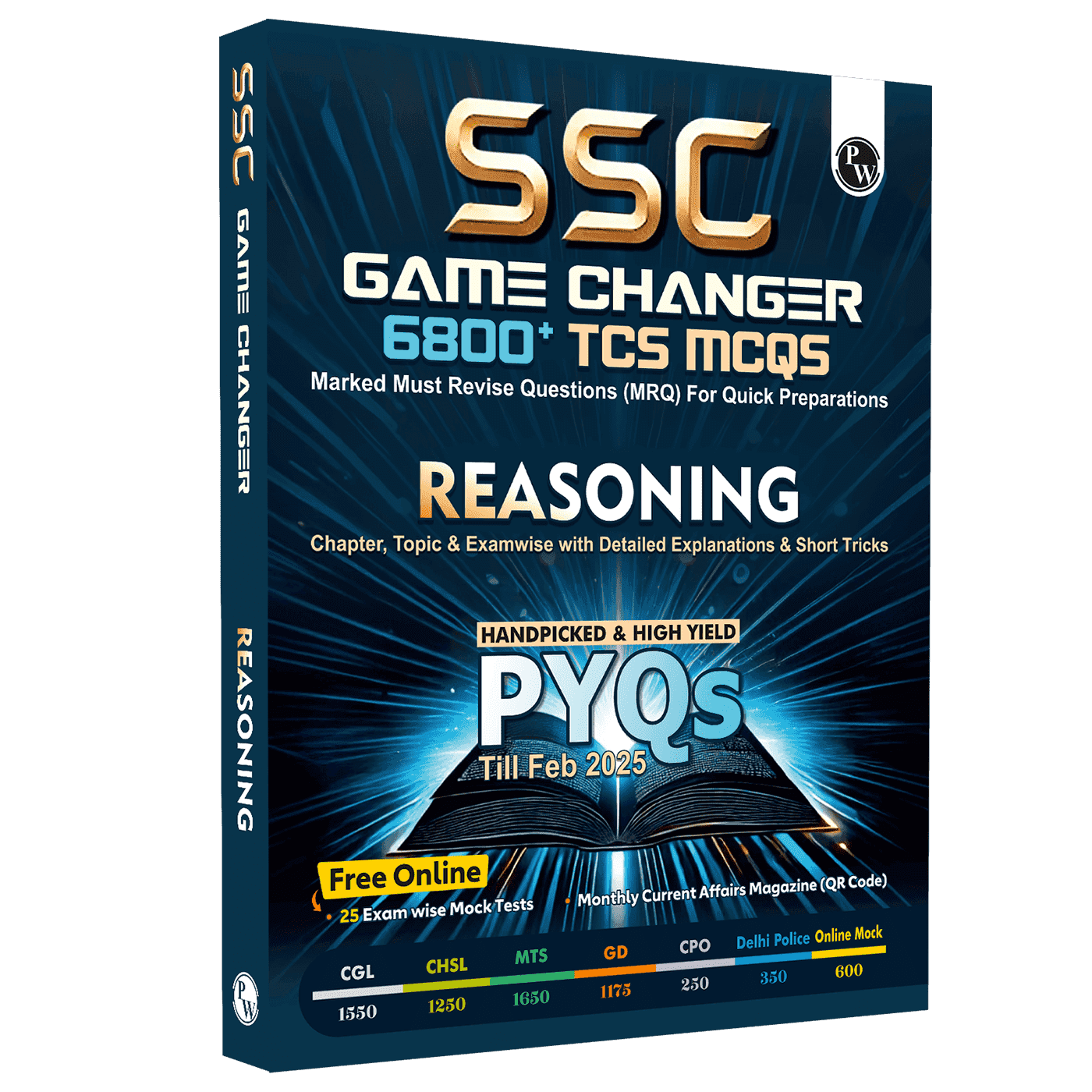 SSC Reasoning Game Changer 6800+ TCS MCQ For 2025 SSC Exams | Chapter, Topic & Exam-wise Previous Year Solved Questions (PYQs) | For CGL, CHSL, MTS, CPO, GD, Delhi Police, Steno