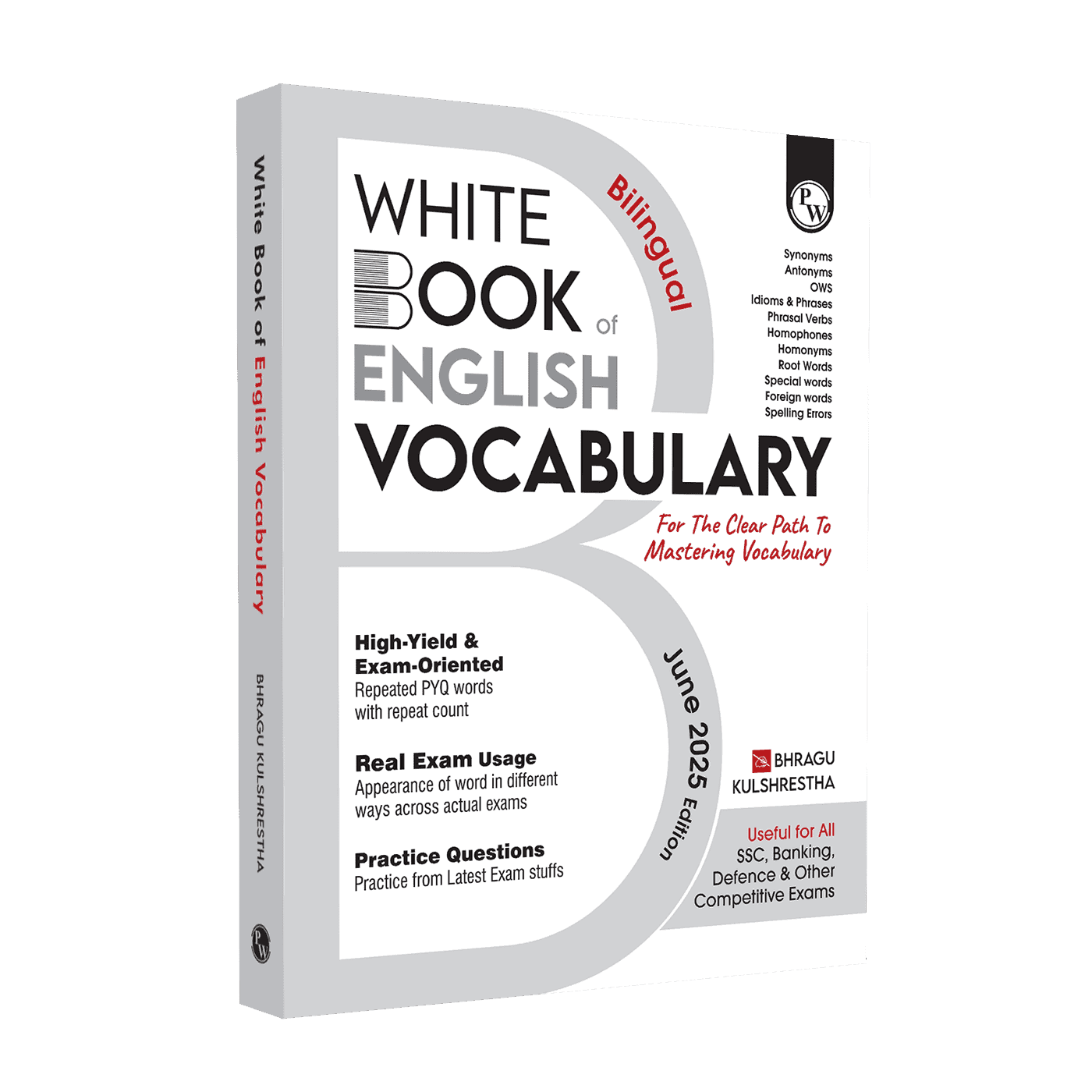 White Book of English Vocabulary June 2025 Edition By Bhragu Sir For SSC CGL, CHSL, MTS, CPO, GD, Banking, Defence, Teaching & Other Competitive Exams (Bilingual)