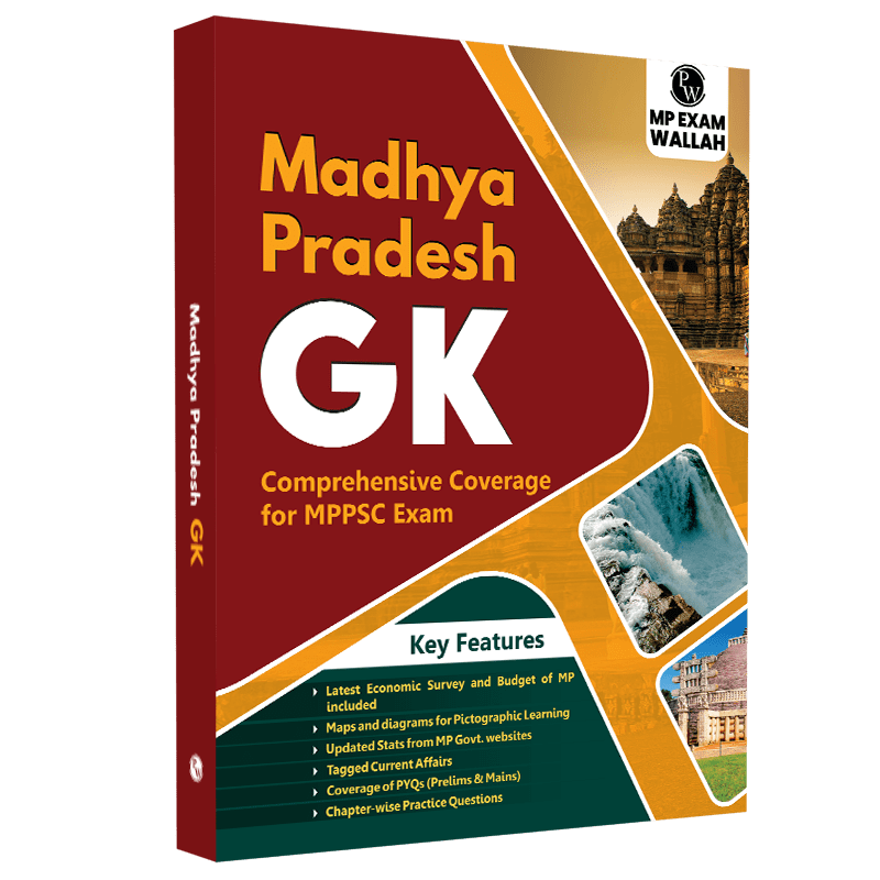 Madhya Pradesh General Knowledge (MPPSC GK) Comprehensive Coverage for MPPSC Exam | English Edition | Including Latest Economic Survey & Budget, Maps, Diagrams, Current Affairs, PYQs, Chapter-wise Practice Questions