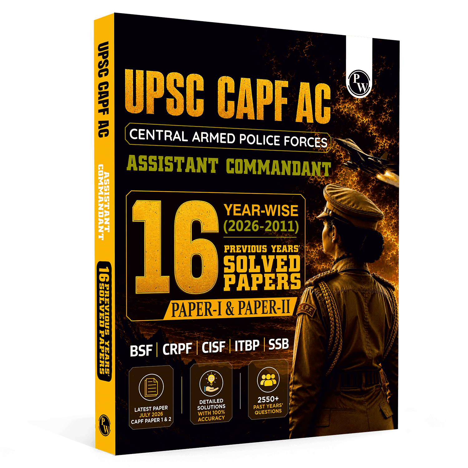  UPSC CAPF AC Central Armed Police Forces Assistant Commandant 16 Previous Year Solved Papers I & II (2026-2011) For BSF, CRPF, CISF, ITBP, SSB 2027 Exam 2027 | 2550+ PYQs