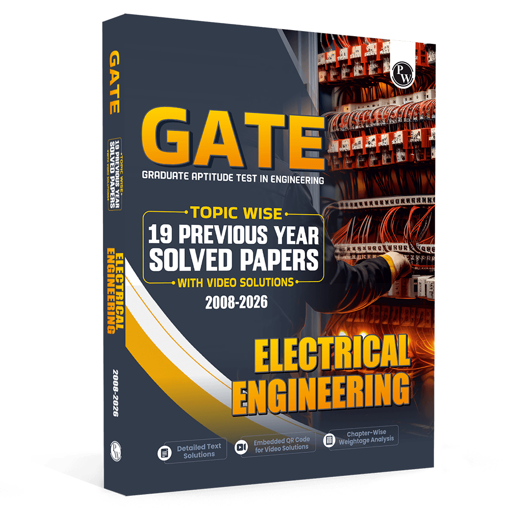  GATEWALLAH Electrical Engineering Topicwise Previous Year Solved Papers (2025 - 2008) with Video Solutions For 2026 Exams | Detailed Text Solutions