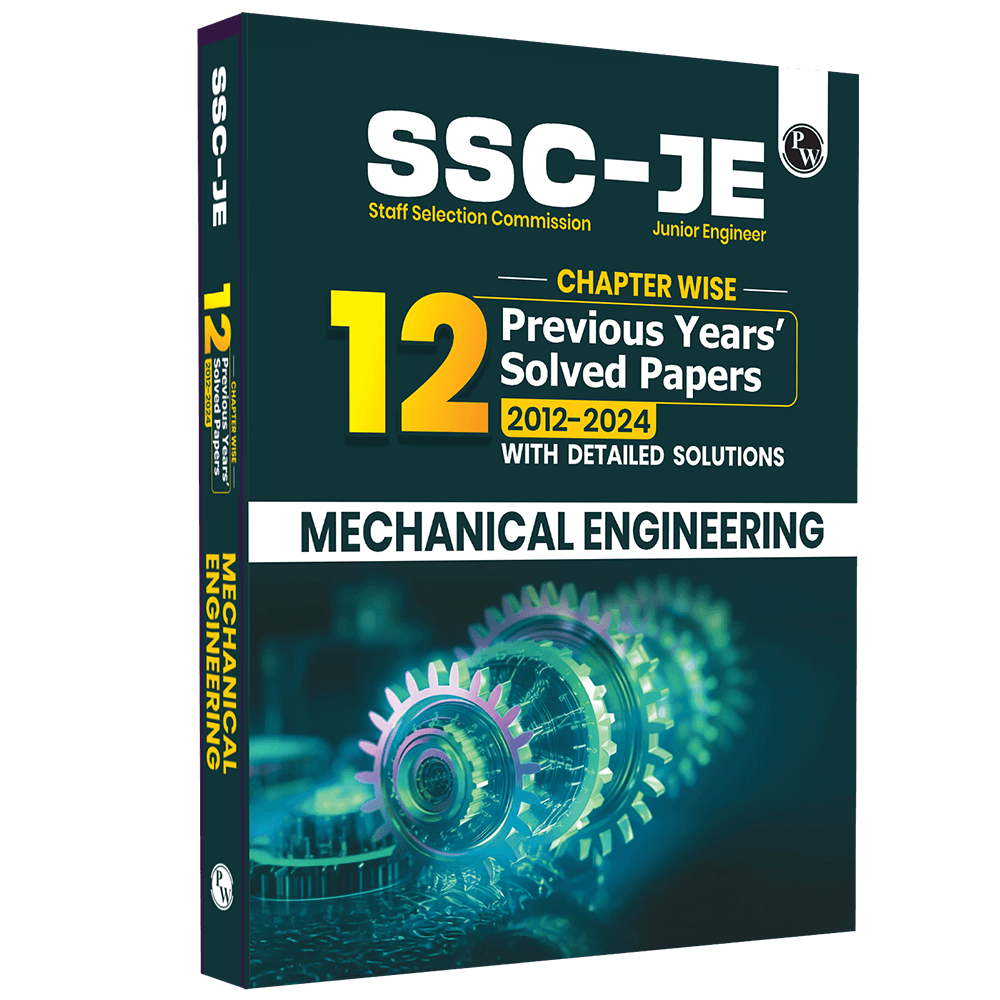 SSC JE Mechanical Engineering Chapterwise 12 Previous Years Solved Papers (2024-2012) | 3300+ Objective Questions with Detailed Text Solutions| 12 Years PYQs 