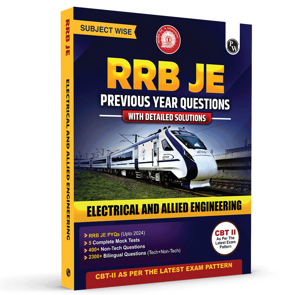 RRB JE Electrical and Allied Engineering | Subjectwise Previous Year Questions with Detailed Solutions | CBT-ll As Per Latest Exam Pattern | 2300+ Bilingual Questions