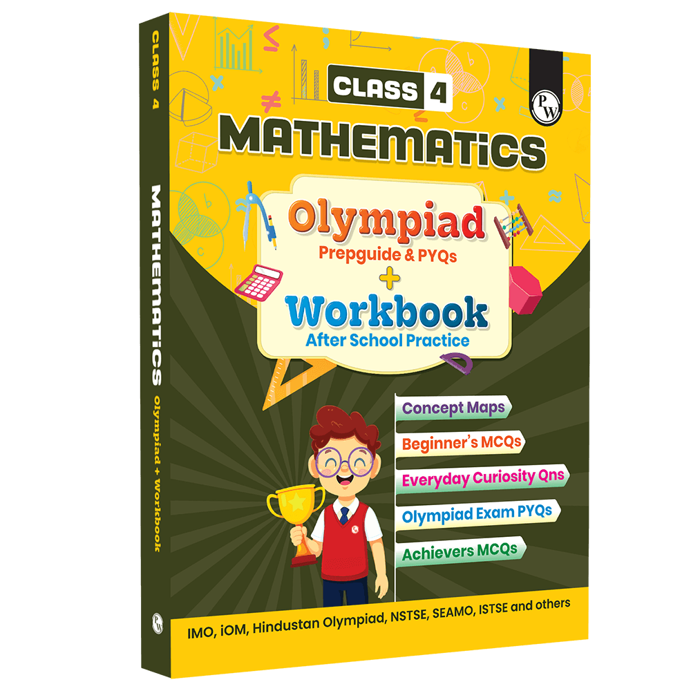 Olympiad Plus Workbook For Class 4 Mathematics Prepguide, Concept Map, PYQs and Worksheets For After School Practice | IMO, iMO, Hindustan Olympiad, NSTSE, SEAMO, ISTSE and Others