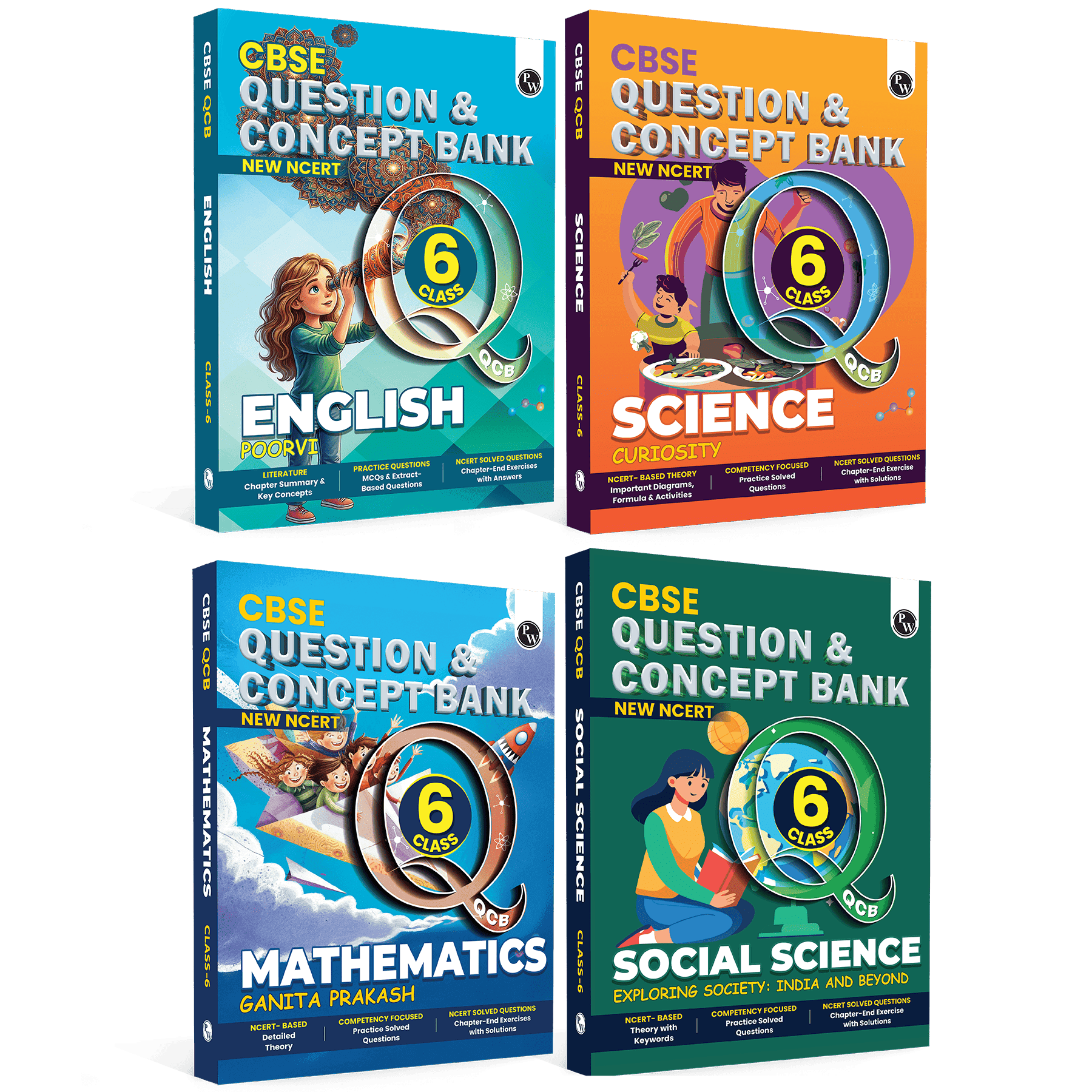 PW CBSE Class 6 New NCERT Concept & Question Bank Science Curiosity, Maths Ganita Prakash, Social Science Exploring Society: India and Beyond, English Poorvi Combo Set of 4 Books For 2026-27 Exam