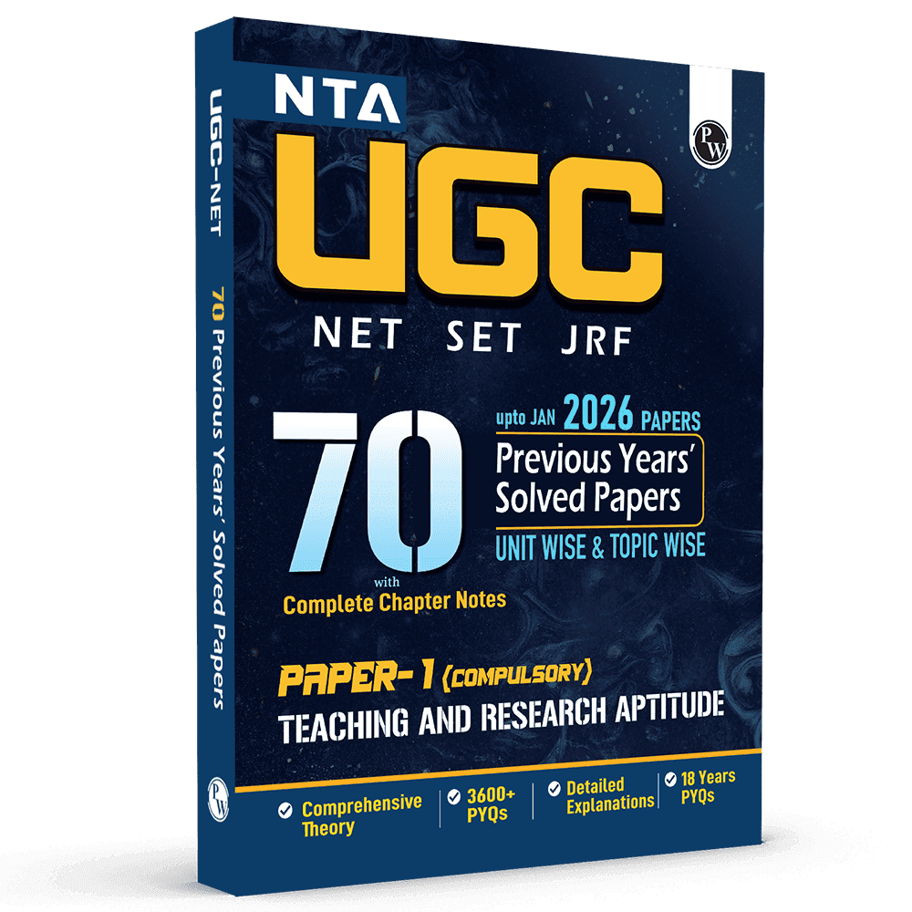 PW NTA 70 UGC NET Paper 1 (Teaching & Research Aptitude) Previous Year Solved Papers with Complete Chapter Notes I Unitwise and Topicwise | 18 Years PYQs upto June 2025 I NET, JRF, SET