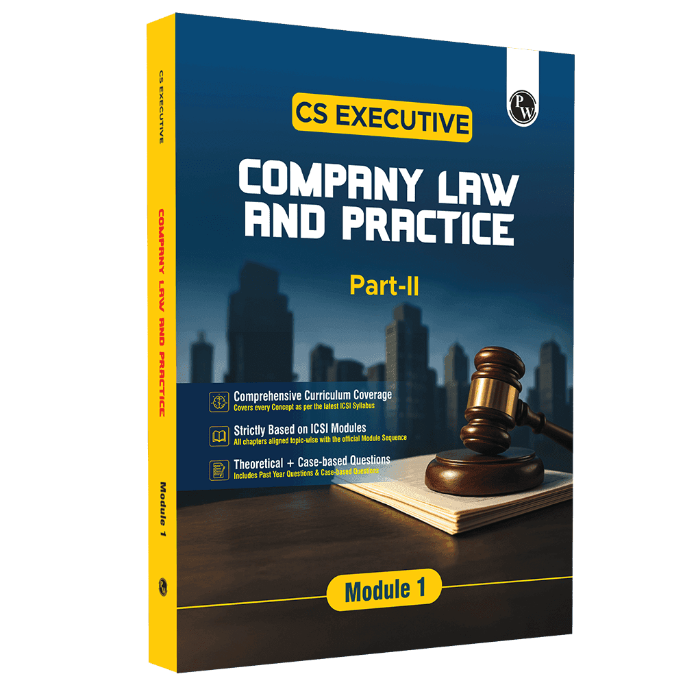 CS Executive Company Law Module-Il Theory Books For 2025 Exams | Comprehensive Curriculum Coverage | Theoretical + Practical Questions 