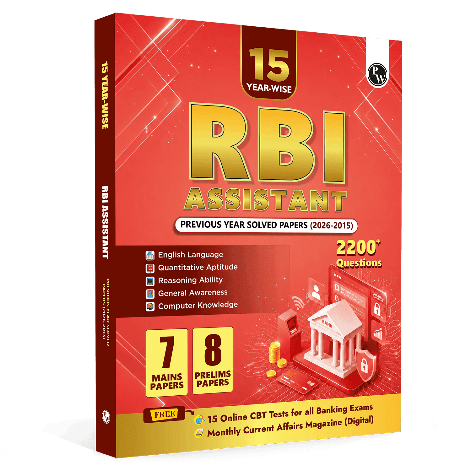 RBI Assistant Prelims & Mains 15 Year-wise  Previous Year Solved Papers (2026-2015) For 2027 Exam | 2200+ PYQs | 15 Online Mock Tests English Edition