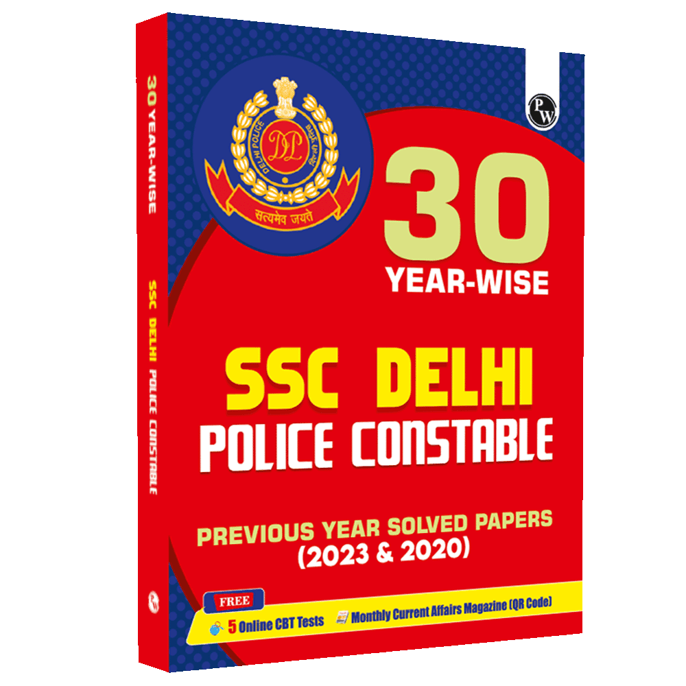 SSC Delhi Police Constable 2025-26 Exam 30 Past Year Solved Paper (2023 & 2020) | 3000+ PYQs with Detailed Solutions | 5 Online Practice Tests English Edition