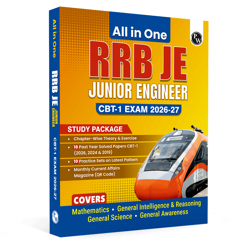 PW All in One RRB JE (Junior Engineer) CBT - 1 Book 2026-27 Exam l Chapterwise Theory, Short Tricks and Exercises, 18 Previous Year Solved Papers (2026, 2024 & 2019) PYQs with 10 Practice Sets