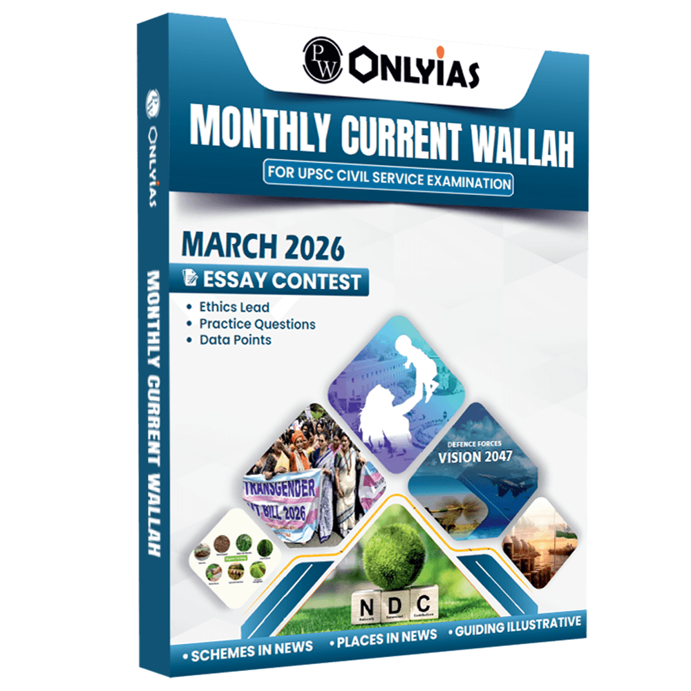 PW Monthly Current Wallah Magazine March 2026 Edition | Current Affairs For Civil Services Examinations
