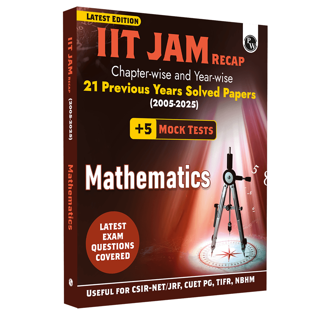 IIT JAM Recap 21 Years Mathematics PYQ Chapterwise & Yearwise Previous Year Solved Papers (2025-2005) with 5 Mock Tests l Latest Exam Questions Covered