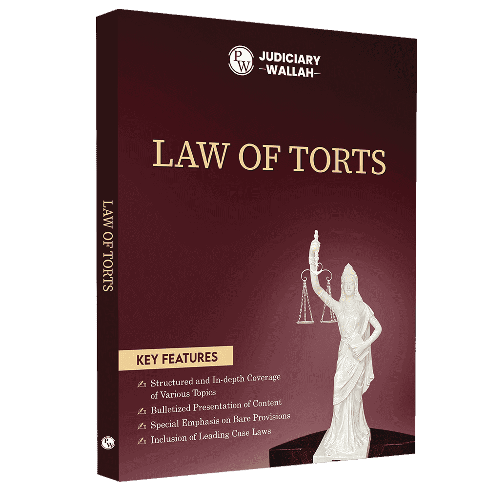 Judiciary Law of Torts | Complete Guide For Judicial Service Exam Prep | Case Laws, Legal Maxim, In-Depth Coverage of Key Concepts & Detailed Analysis For Aspiring Judges