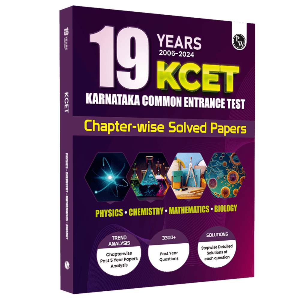 PW 19 Years Karnataka CET PYQ Chapterwise Solved Papers (2006 - 2024) | Physics, Chemistry, Mathematics and Biology | KCET PYQ Book For Engineering Exam 2025