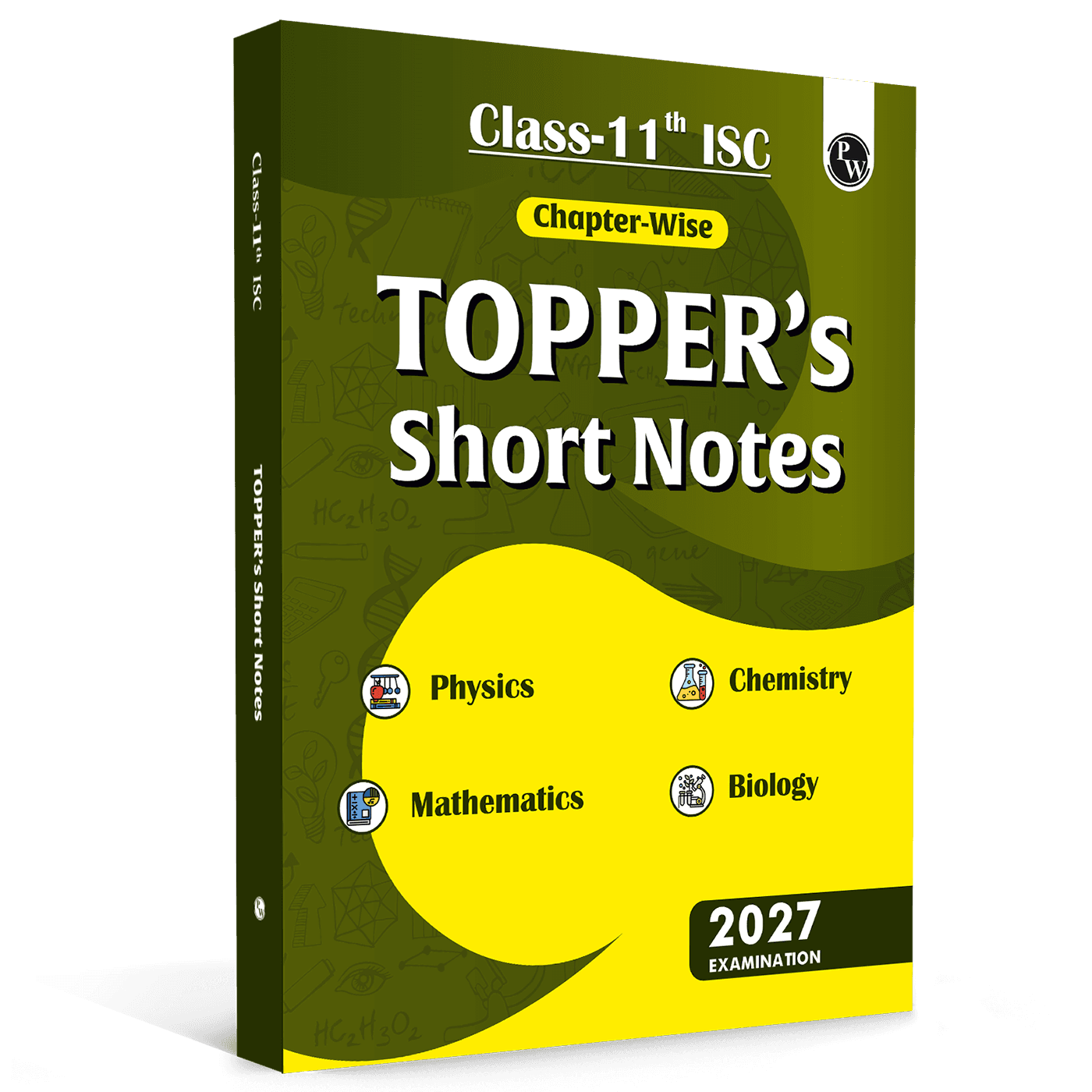PW ISC Class 11 Chapter-wise Toppers Short Notes For 2027 Exams | Physics, Chemistry, Biology, Maths, English, Geography, History & Civics | Latest ICSE Pattern Aligned