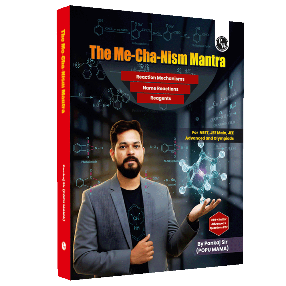 The Mechanism Mantra For NEET, JEE Main, JEE Advanced and Olympiads By Pankaj Sir (Popu Mama) For 2026 Exams l Reaction Mechanisms, Name Reactions and Reagents