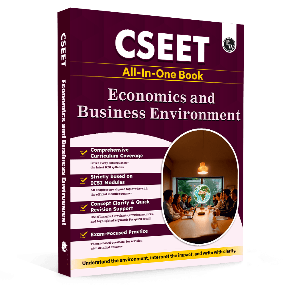PW CSEET All in One Book Economics and Business Environment October 2026 Attempt | Comprehensive Curriculum Coverage | Strictly Based on ICSI Modules | Concept Clarity & Quick Revision Support