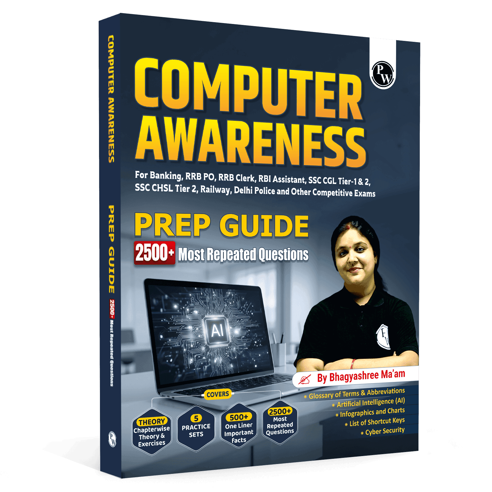 PW Computer Awareness Book 2026 | Chapterwise Theory and 2500+ Most Repeated Questions & PYQs By Bhagyshree Mam For Banking, Railway, RBI Clerk & Assistant, SSC, Delhi Police and Others Exams