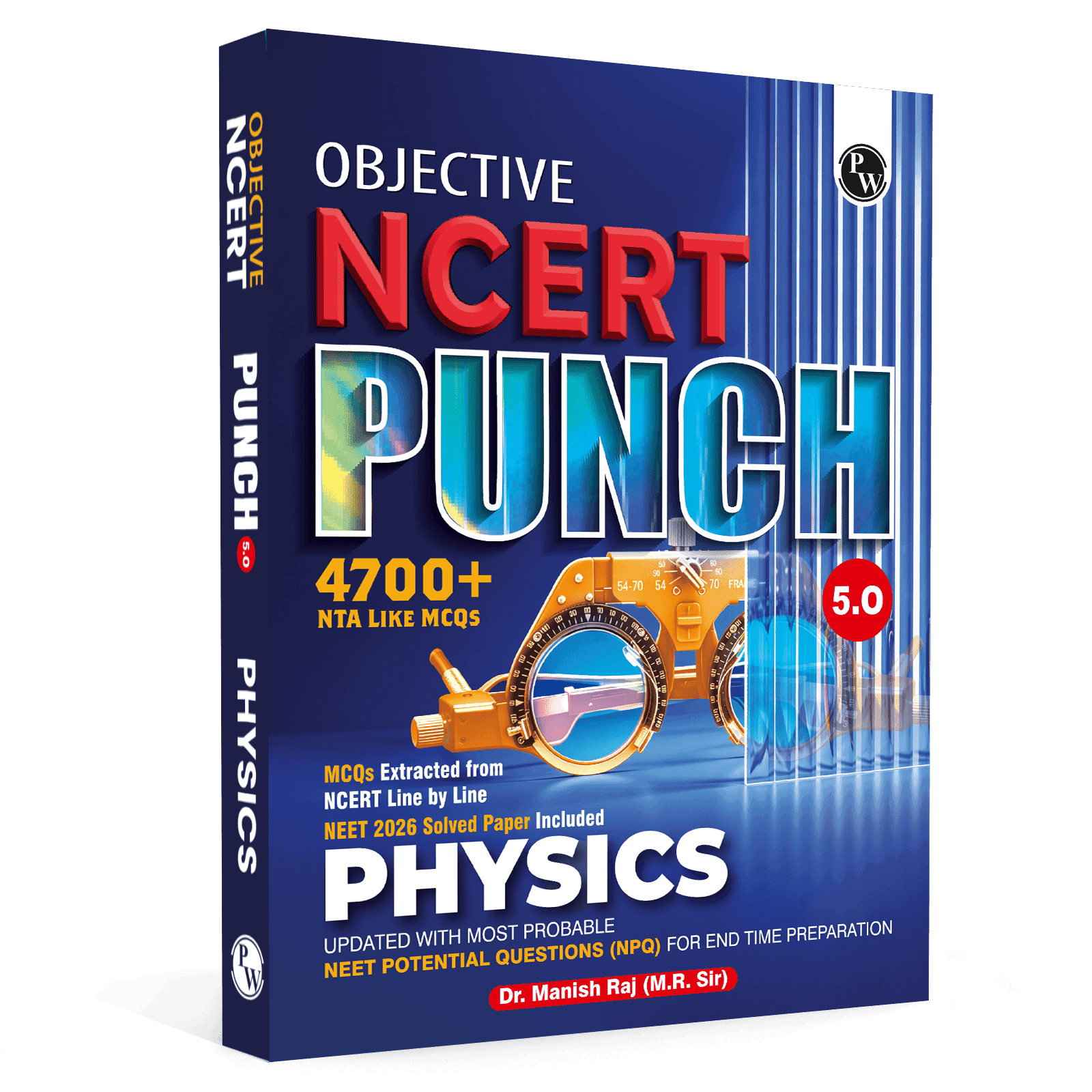 PW Objective NCERT Punch 5.0 Physics For NEET 2027 By Dr. Manish Raj (MR Sir) l Updated with Most Probable NEET Potential Questions (NPQ) For End Time Preparation