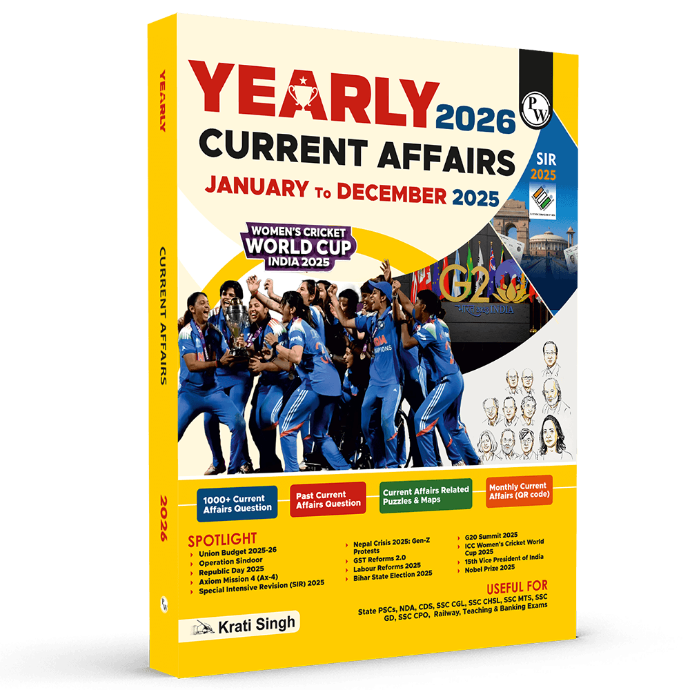 PW Yearly Current Affairs Magazine January to December 2025 By Krati Singh (English Edition) | For SSC, Banking, Teaching, Railway, Defence & Other Competitive Exams 2026-27