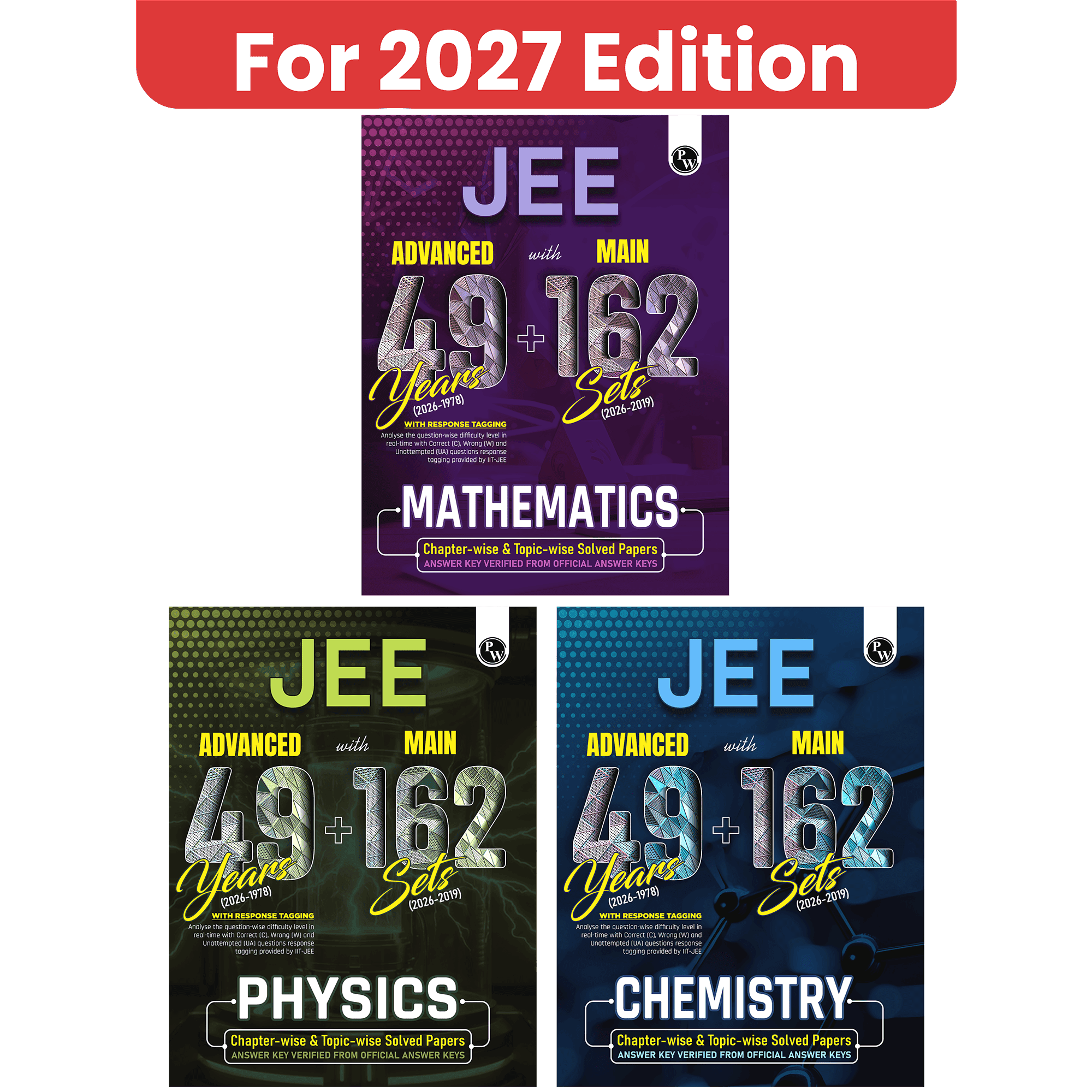 PW JEE Advanced 49 Years (2026-1978) with JEE Main 162 Sets PYQs (2026-2019) combo | Chapterwise and Topicwise Solved Papers For JEE Main & Advanced 2027 Exams