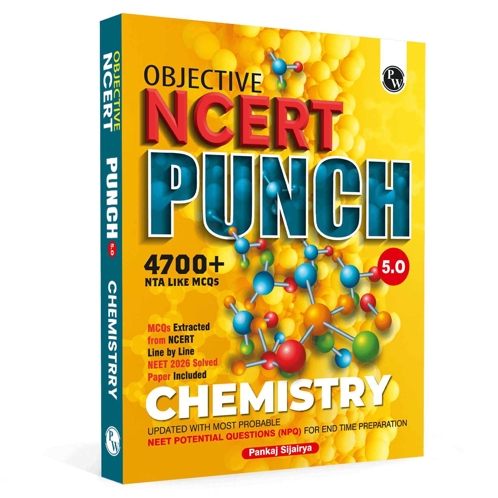 PW Objective NCERT Punch 5.0 Chemistry For NEET 2027 By Pankaj Sijairya l Updated with Most Probable NEET Potential Questions (NPQ) For End Time Preparation