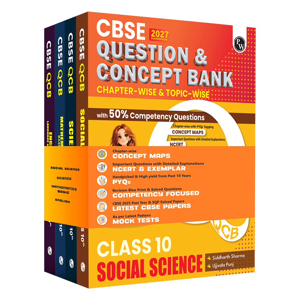 PW CBSE Question & Concept Bank (QCB) Class 10 Science, Maths (Basic), Social Science & English Combo Set of 4 Books Chapterwise & Topicwise Solved Questions For 2027 Exams