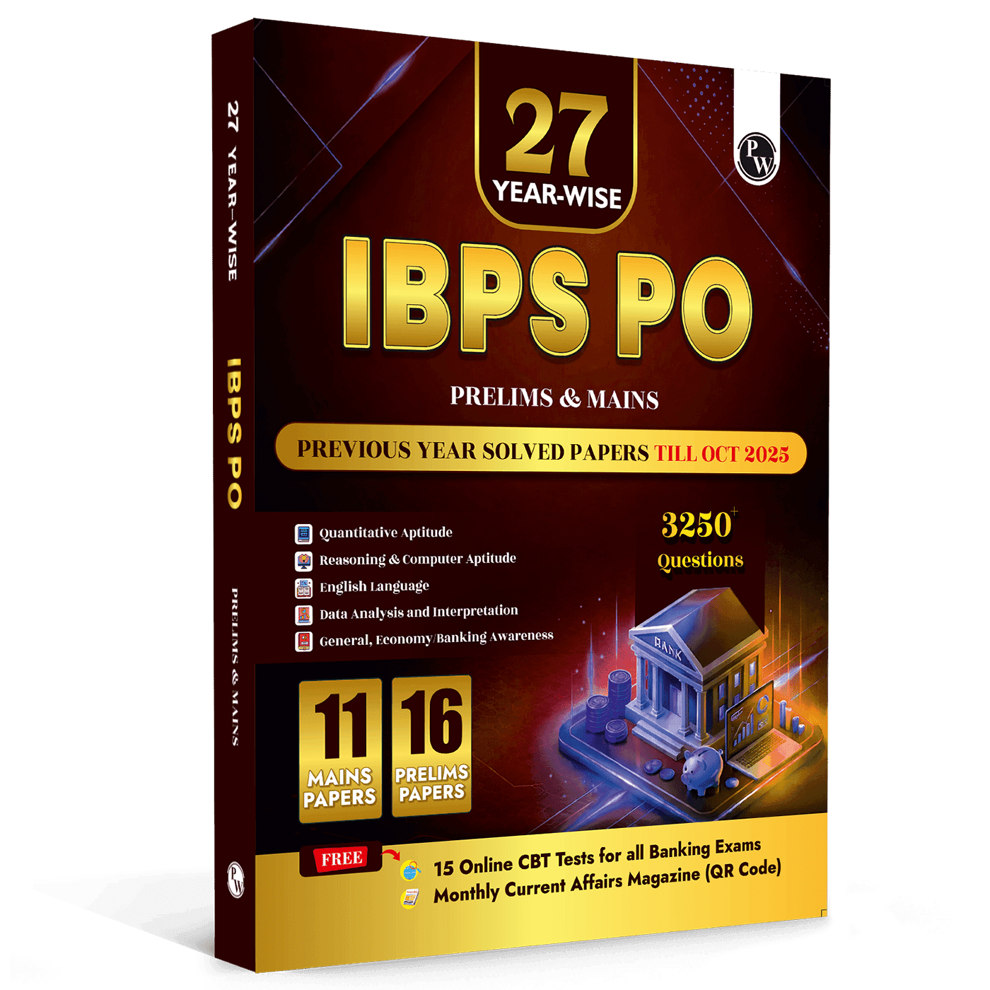 PW IBPS PO PYQ - 27 Year-wise Prelims & Mains Previous Year Solved Papers Till Oct 2025 with 15 Online CBT Tests for Exam 2026-27 | 3250 PYQs | English Edition
