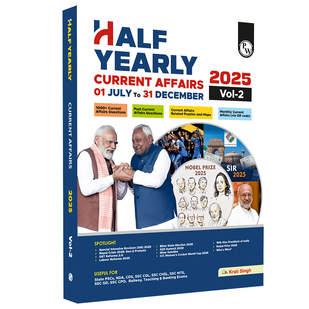 PW Half Yearly Current Affairs Magazine Vol. 2 July to December 2025 By Krati Singh | For SSC, Banking, Teaching, Railway, Defence and Other Competitive Exams 2026-27 English Edition