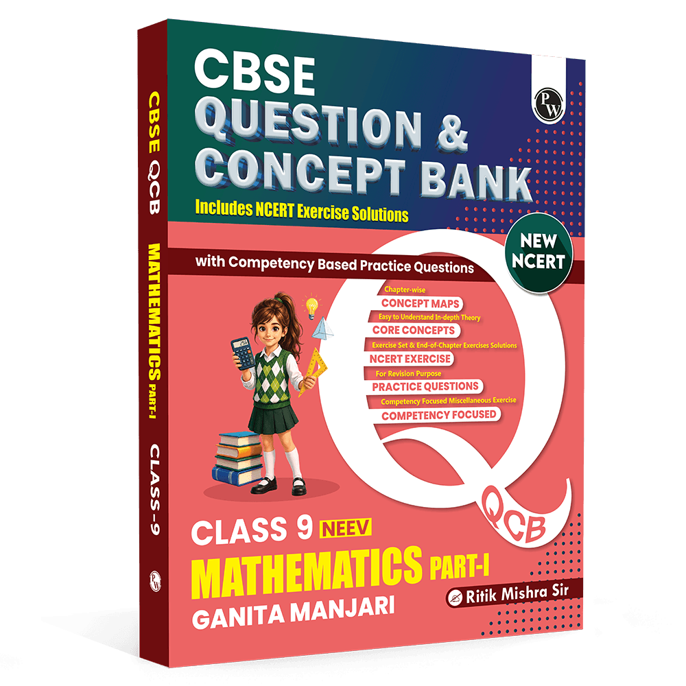 PW CBSE Class 9 Maths Ganita Manjari-1 New NCERT 2026-27 Question and Concept Bank with NCERT Textbook Solutions and Competency Based Questions By Ritik Sir