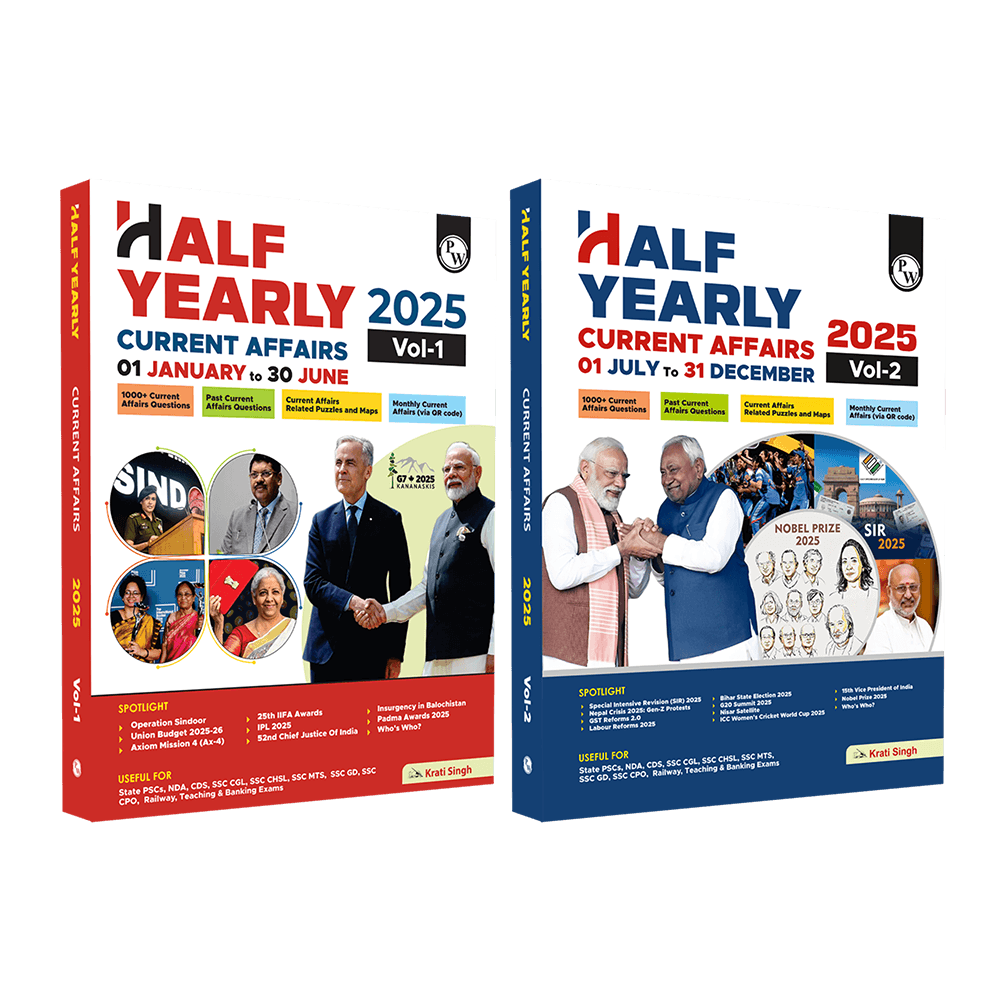 PW Half Yearly Current Affairs Magazine Vol 1 & 2 Jan to Dec 2025 By Krati Singh | For SSC, Banking, Teaching, Railway, Defence and Other Competitive Exams 2026-27 English Edition