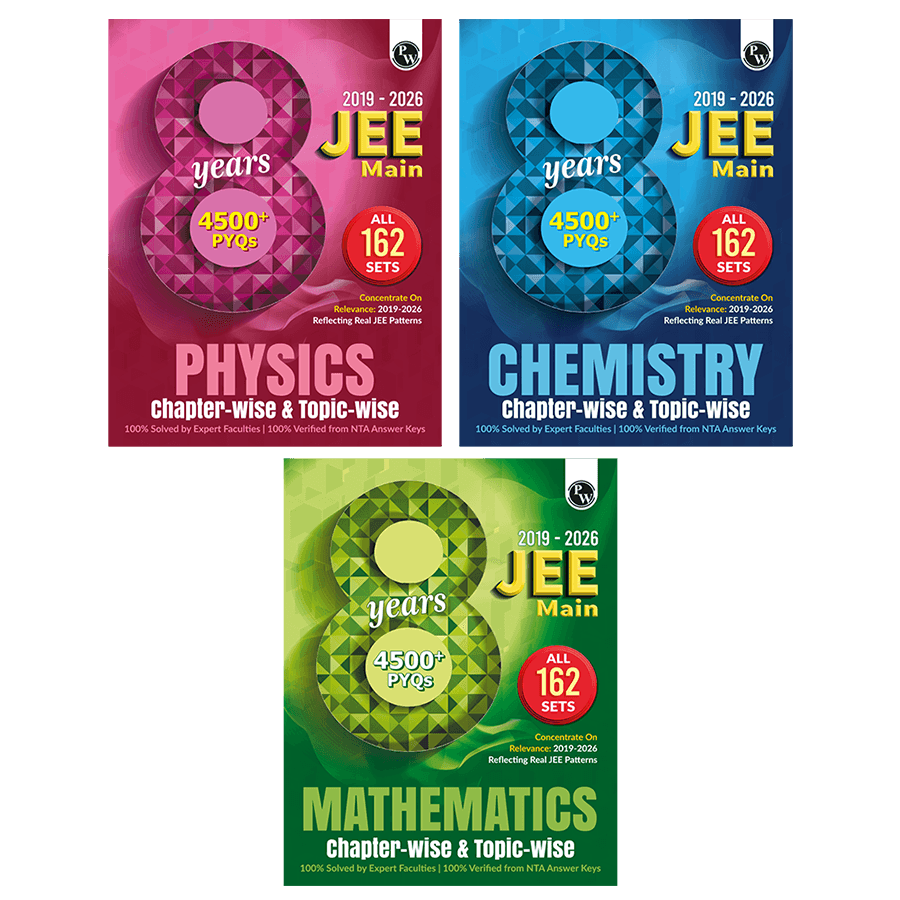 PW JEE Main PYQ 8 Years (2019-2026) Physics, Chemistry, Maths Combo Set of 3 Books | All 162 Sets Previous Years Solved Papers For JEE Main 2027 Exams | Concentrate on Relevance